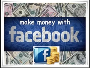 Earning From Facebook 2024