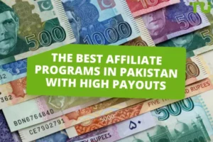 Affiliate Marketing In Pakistan 2024